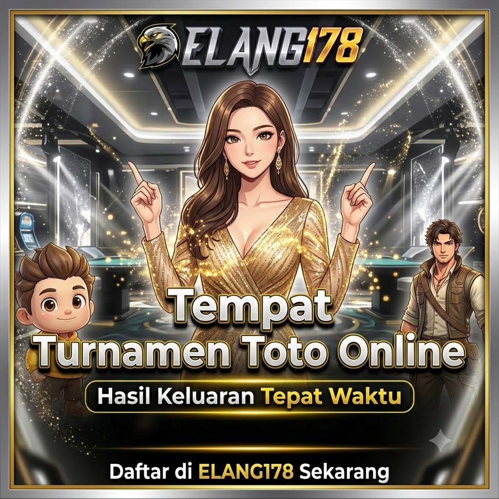 ELANG178: Platfom Turnamen Toto Online Setiap Hari Hasil Keluaran Tepat Waktue