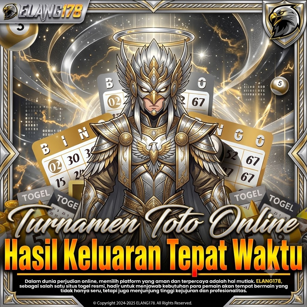 ELANG178: Platfom Turnamen Toto Online Setiap Hari Hasil Keluaran Tepat Waktug